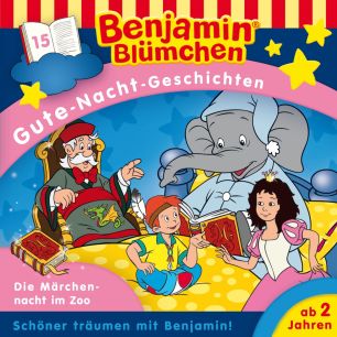 Benjamin Blümchen: Die Märchennacht im Zoo (Folge 15/mp3)