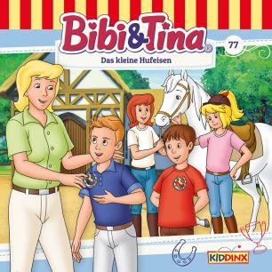 Bibi & Tina: Das kleine Hufeisen (Folge 77/mp3)