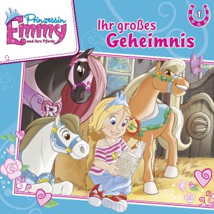 Prinzessin Emmy und ihre Pferde: Ihr großes Geheimnis (Folge 1)