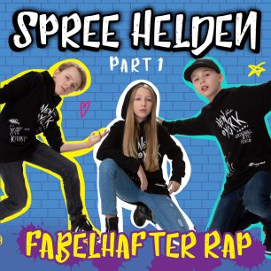 Spree Helden: Fabelhafter Rap - Part 1