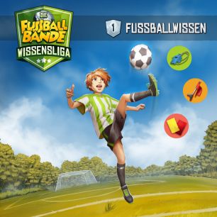 Abbildung des MP3-Hörspielcovers DIE FUSSBALLBANDE Wissensliga - Fussballwissen Folge 1
