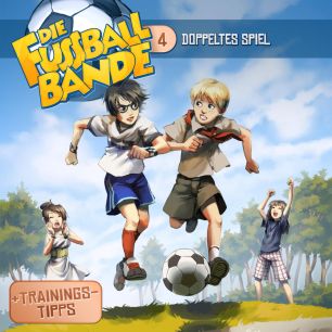 DIE FUSSBALLBANDE: Doppeltes Spiel (Folge 4/mp3)