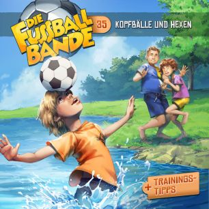 Abbildung des MP3-Hörspielcovers DIE FUSSBALLBANDE Folge 35 Kopfbälle und Hexen