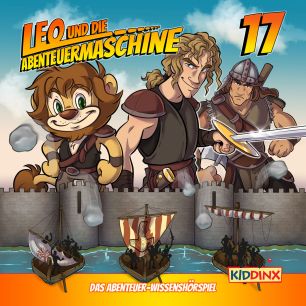 Leo und die Abenteuermaschine: Leo und die Wikinger Teil 1 (Folge 17/mp3)