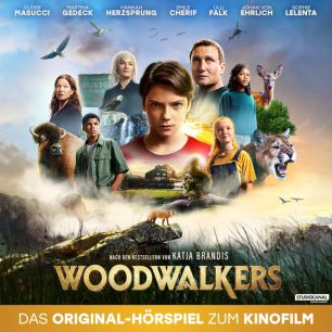 Woodwalkers: Das Original-Hörspiel zum Kinofilm