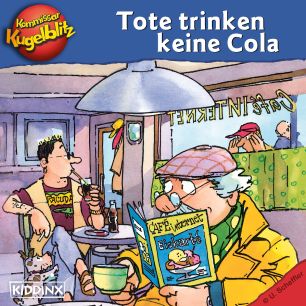 Kommissar Kugelblitz: Tote trinken keine Cola (Folge 27)