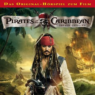 Fluch der Karibik: Fluch der Karibik 4 - Fremde Gezeiten (mp3)