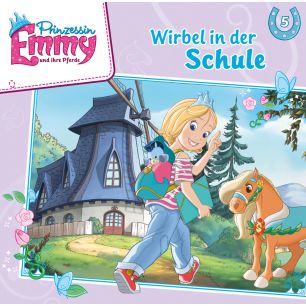 Prinzessin Emmy: Wirbel in der Schule (Folge 5)