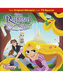 Rapunzel: Rapunzel - Für immer verföhnt (pilotfolge/mp3)