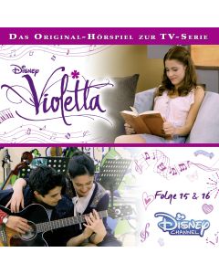 Violetta: Hörspiel zur Serie Folge 15 & 16 (Folge 15 – 16/mp3)