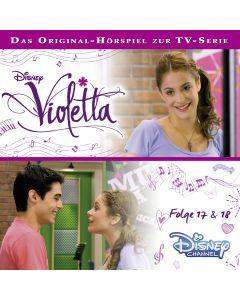 Violetta: Hörspiel zur Serie Folge 17 & 18 (Folge 17 – 18/mp3)
