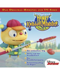 Henry Knuddelmonster: Der entlaufene Teig / .. (Folge 6)