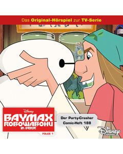 Baymax: Der Party-Crasher / .. (Folge 1/mp3)