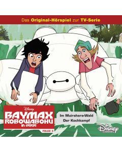 Baymax: Im Muirahara-Wald / .. (Folge 4/mp3)
