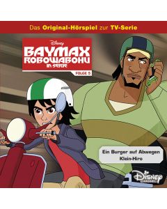 Baymax: Ein Burger auf Abwegen / .. (Folge 5/mp3)
