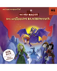 Die Drei Magier: Hörbuch Das gestohlene Drachenfeuer (Folge 3)