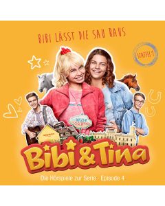 Bibi & Tina: Bibi lässt die Sau raus (Hörspiel zur Serie - Folge 4)