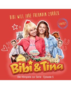 Bibi & Tina: Bibi will ihre Freundin zurück (Hörspiel zur Serie - Folge 5)
