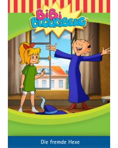 Bibi Blocksberg: Die fremde Hexe
