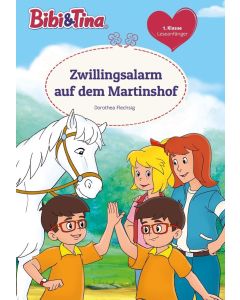 Bibi & Tina: Zwillingsalarm auf dem Martinshof - Erstlesen Klasse 1